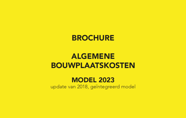 Algemene Bouwplaatskosten model 2023 - Arcade Bouwkwaliteit