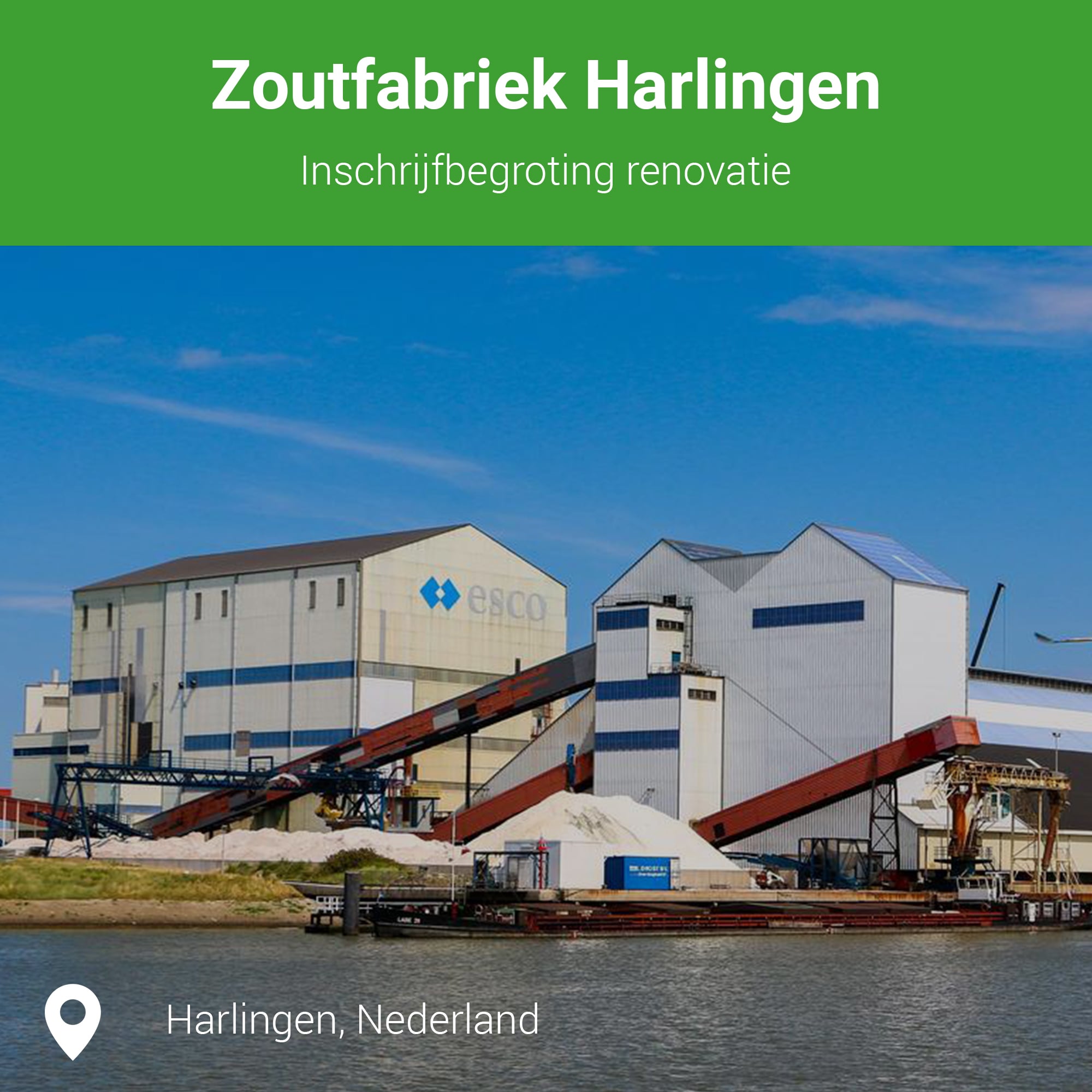 Zoutfabriek Harlingen - Arcade Bouwkwaliteit